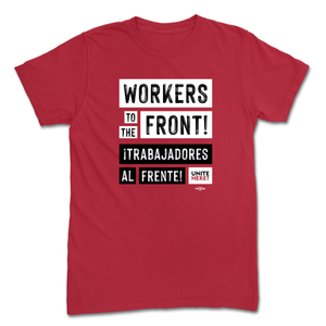 Workers to the Front T-Shirt